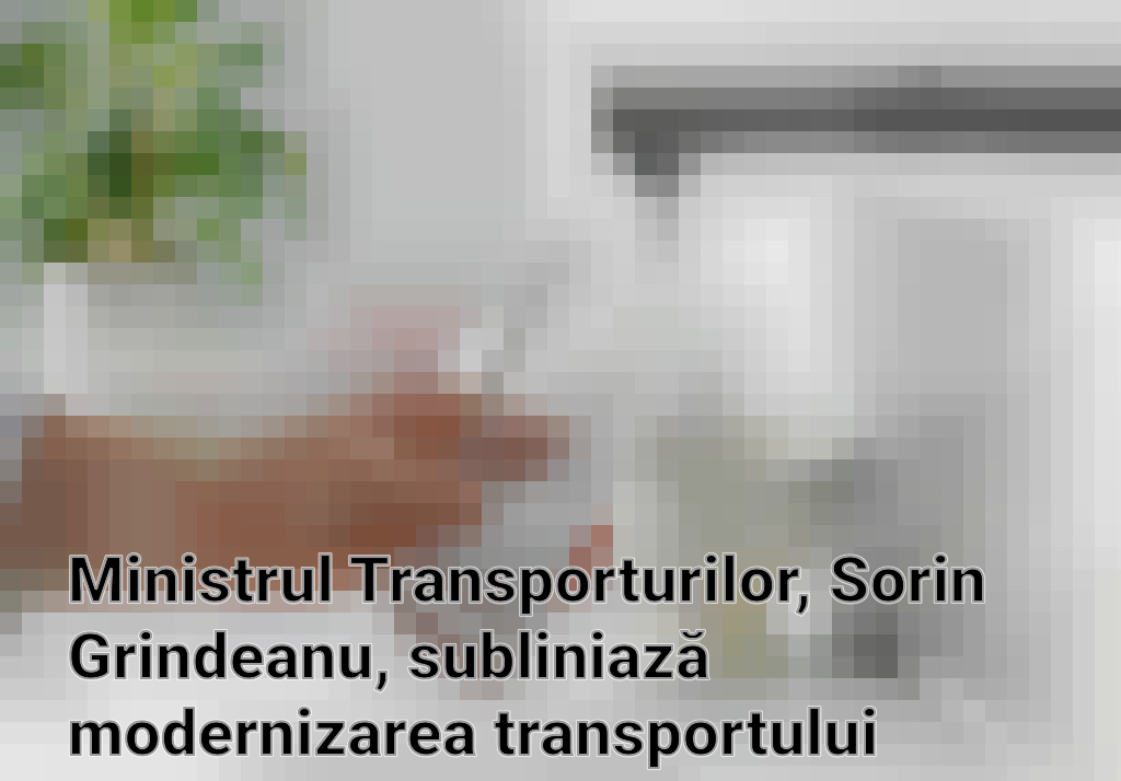 Ministrul Transporturilor, Sorin Grindeanu, subliniază modernizarea transportului feroviar la lansarea Trenurilor Soarelui