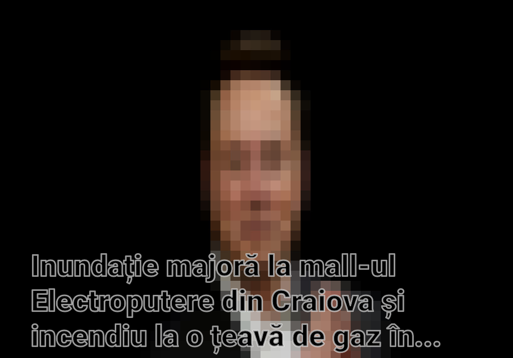 Inundație majoră la mall-ul Electroputere din Craiova și incendiu la o țeavă de gaz în Alba Iulia
