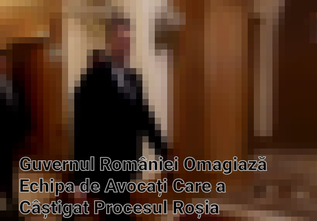 Guvernul României Omagiază Echipa de Avocați Care a Câștigat Procesul Roșia Montană Imagini