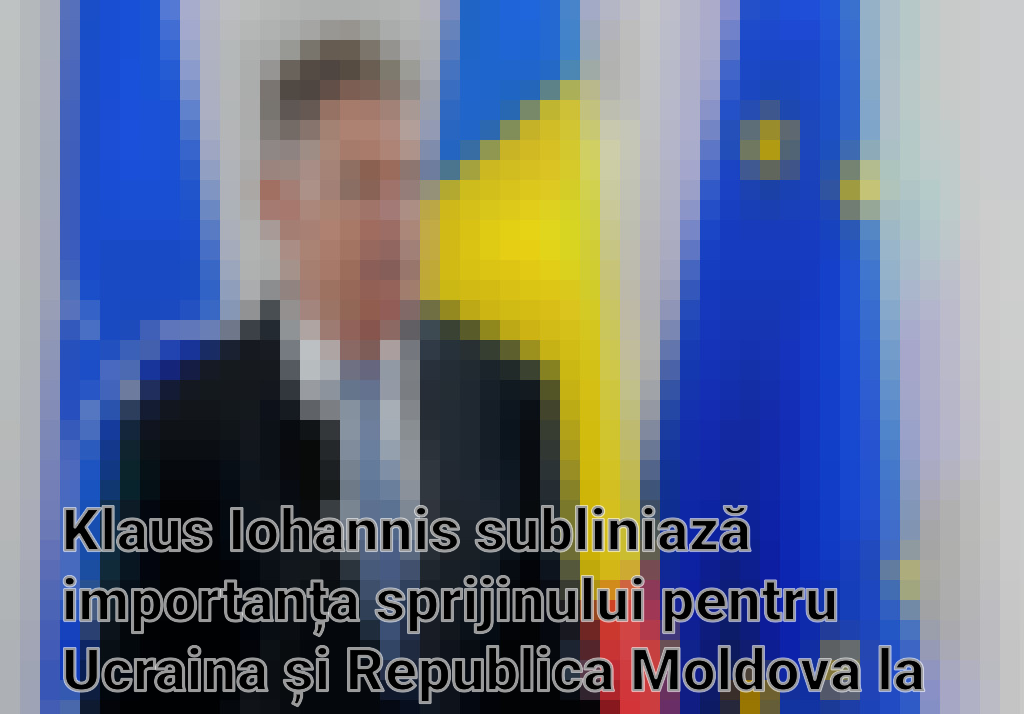 Klaus Iohannis subliniază importanța sprijinului pentru Ucraina și Republica Moldova la Consiliul European