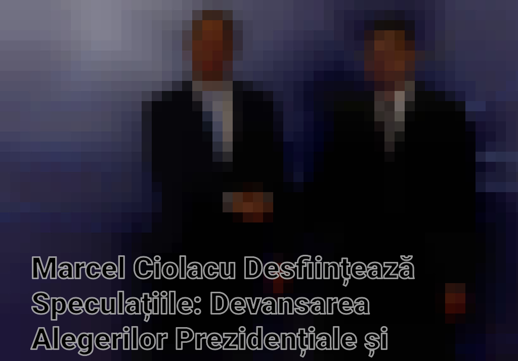 Marcel Ciolacu Desființează Speculațiile: Devansarea Alegerilor Prezidențiale și Candidatura lui Iohannis la NATO, Fără Legătură